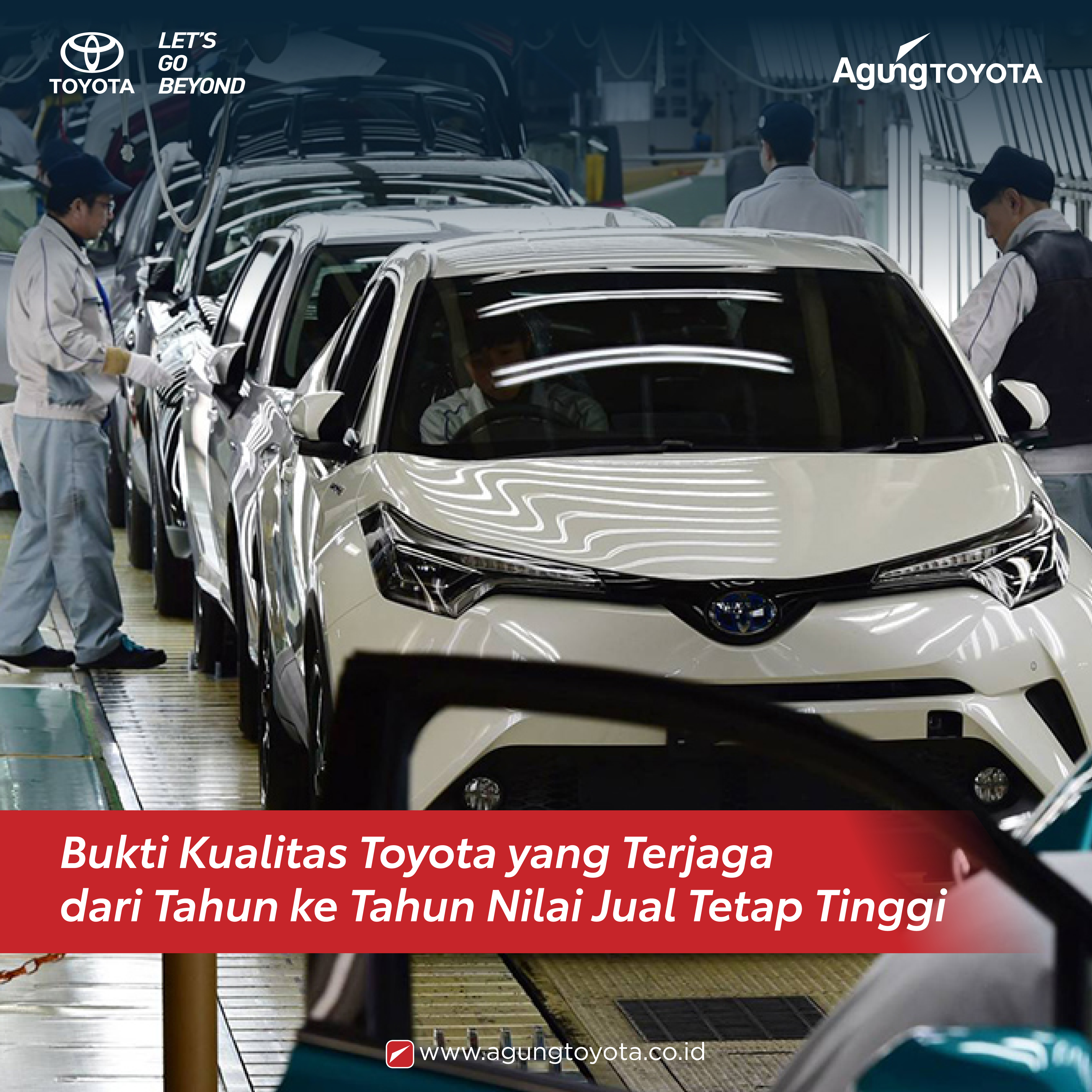 Bukti Kualitas Toyota yang Terjaga: Dari Tahun ke Tahun Nilai Jual Tetap Tinggi